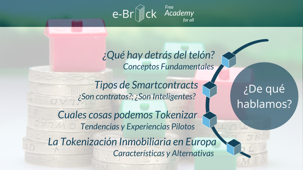 E-Brick Cube investors Hub y su iniciativa E-Brick Free Academy presentan este webinario: 4 Claves sobre la tokenización de activos
